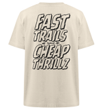 *fast trails - cheap thrillz*  - Heavy Oversized Shirt natural raw